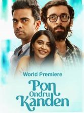 Pon Ondru Kanden (2024) HDRip Tamil Full Movie Watch Online Free